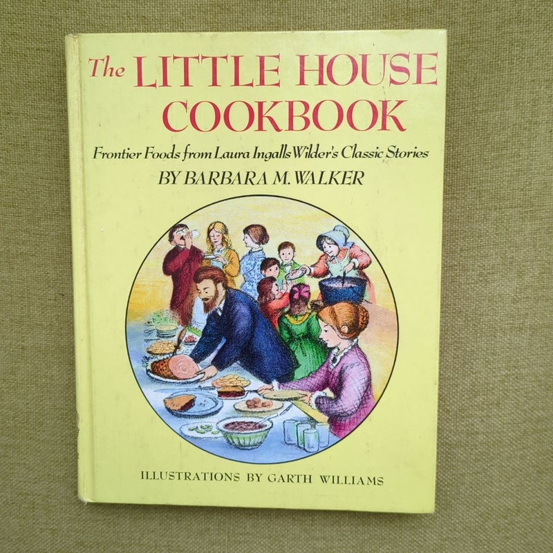 The Little House Cookbook - VINTAGE Hardcover 1979