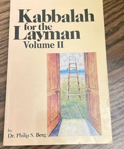 Kabbalah for the Layman II