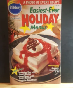 Easiest ever holiday menus