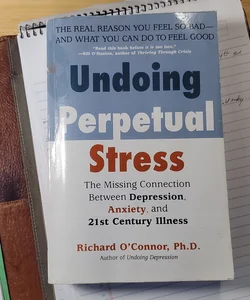 Undoing Perpetual Stress