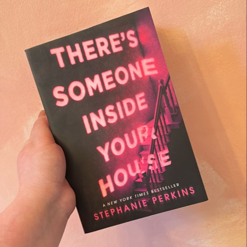 There's Someone Inside Your House