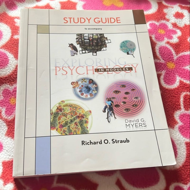 Study Guide for Exploring Psychology in Modules