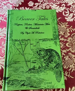 Beaver Tales - Signed