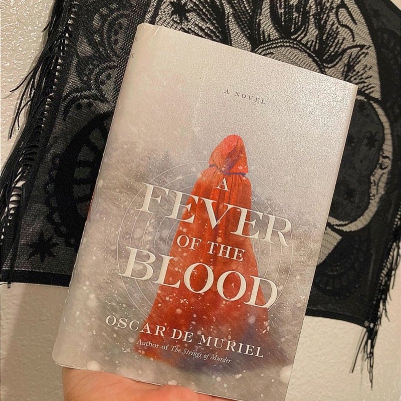 A Fever of the Blood