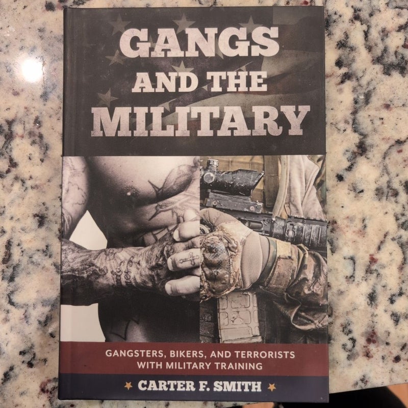 Gangs and the Military