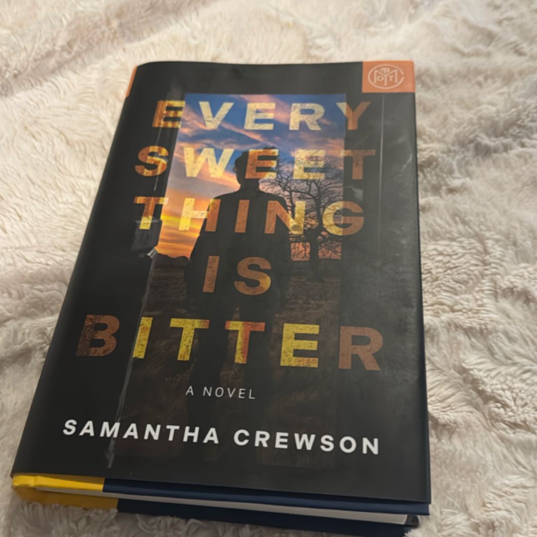 Every Sweet Thing Is Bitter