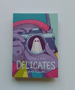 Delicates