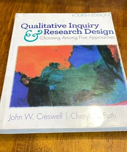 Qualitative Inquiry and Research Design