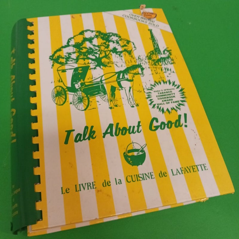 Talk About Good! Le Livre de la Cuisine de Lafayette