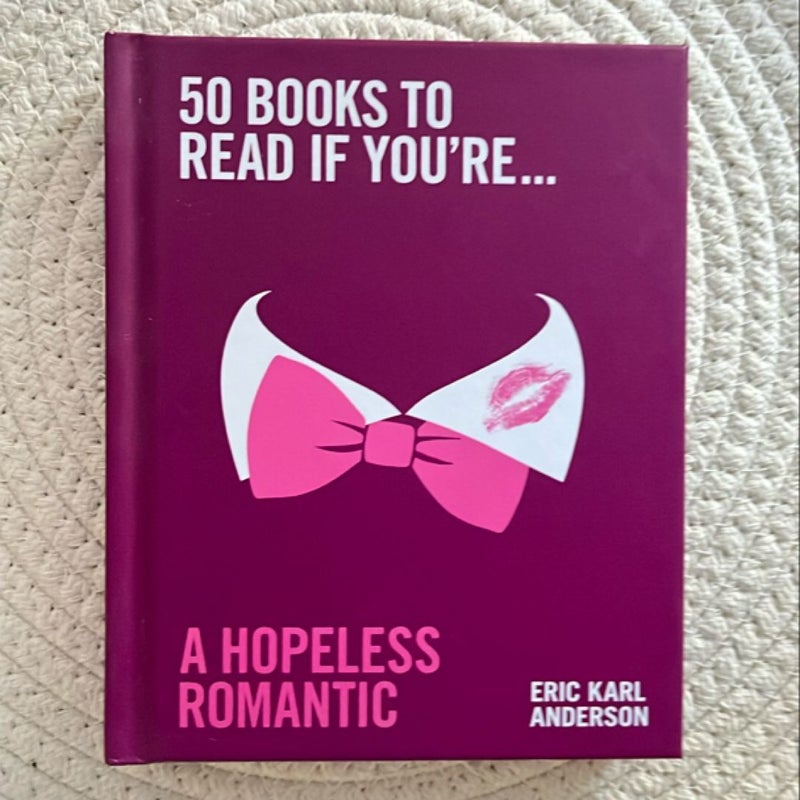 50 Books to Read If You're a Hopeless Romantic