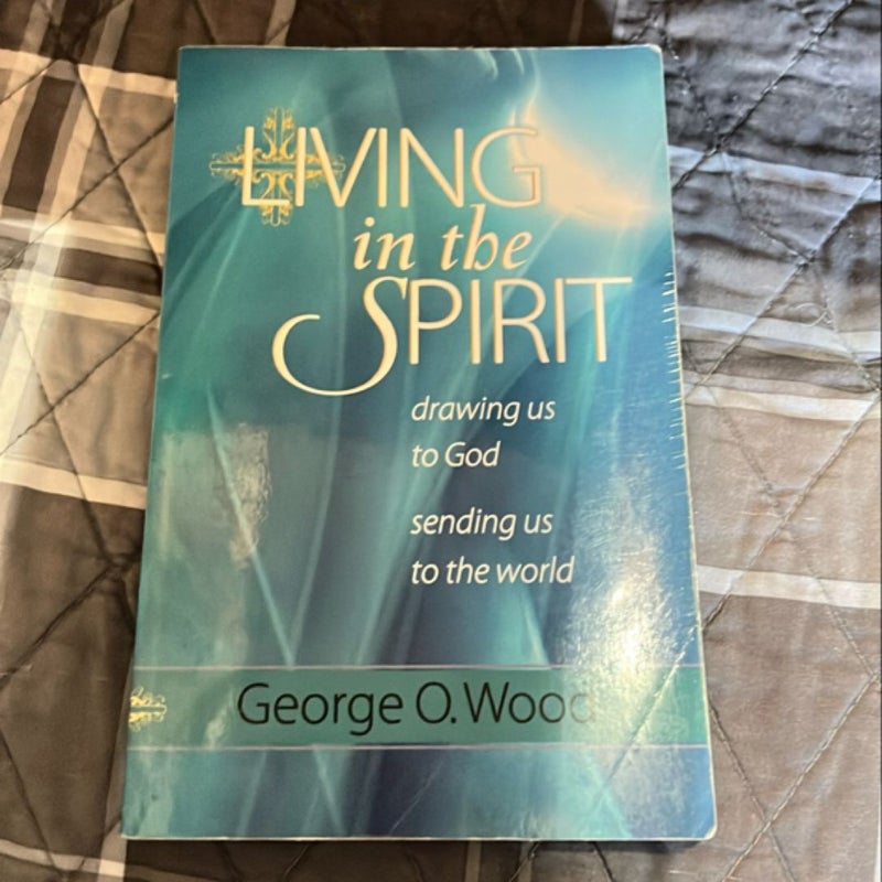 Living in the spirit 