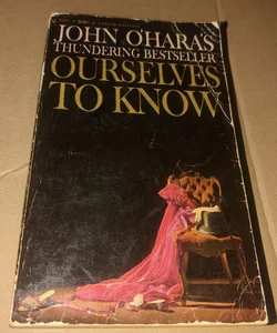 Ourselves to Know