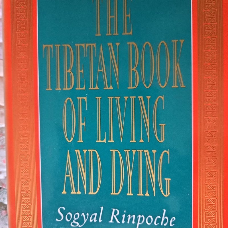 The Tibetan Book of Living and Dying