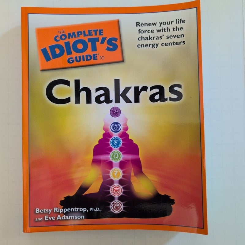 The Complete Idiot's Guide to Chakras