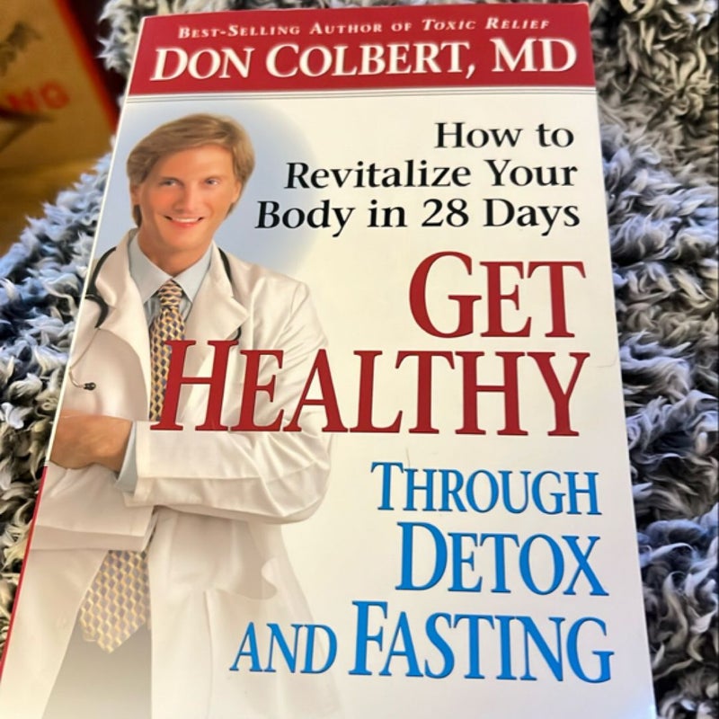 Get Healthy Through Detox and Fasting