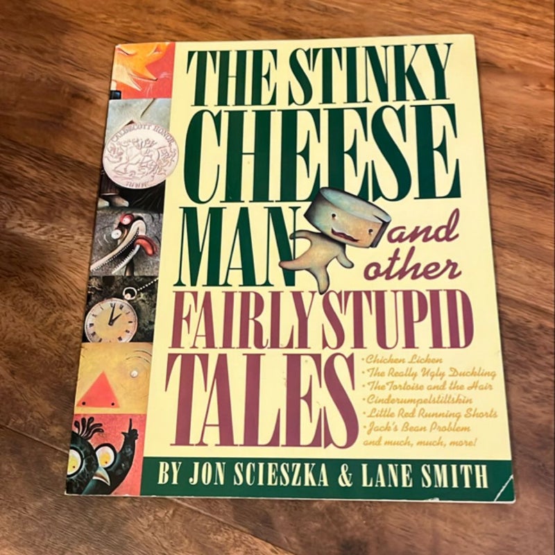 The Stinky Cheese Man and Other Fairly Stupid Tales