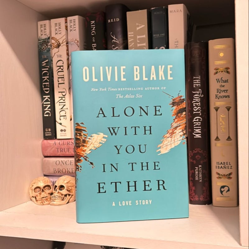 Alone with You in the Ether