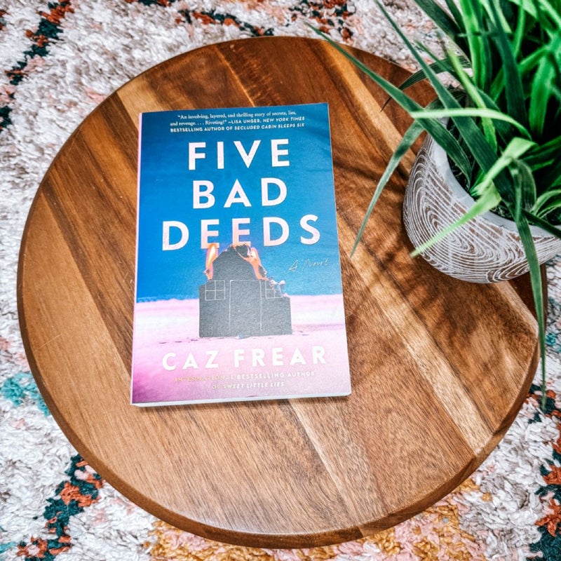 Five Bad Deeds