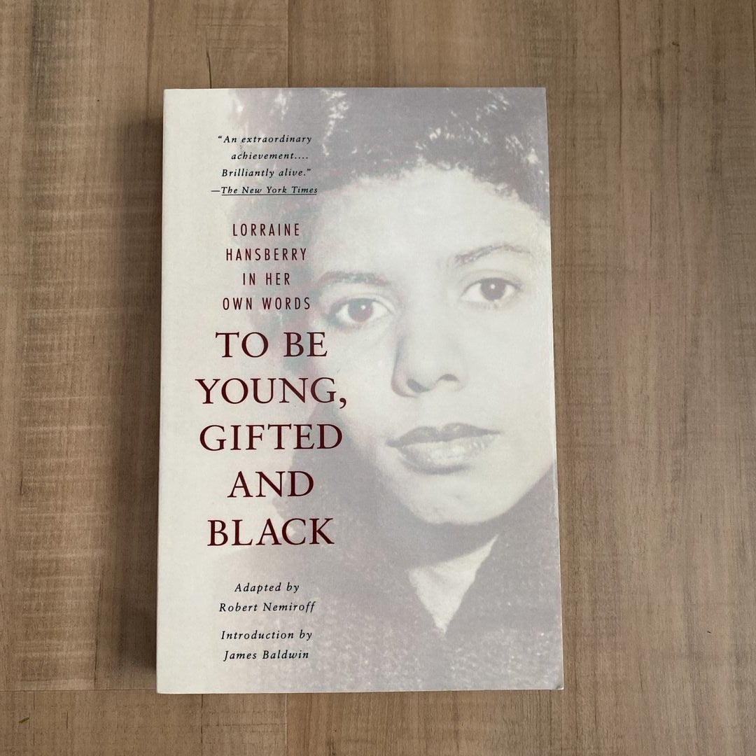 To Be Young, Gifted and Black