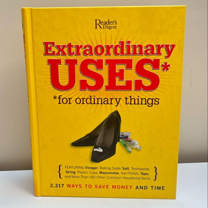 Extraordinary Uses for Ordinary Things