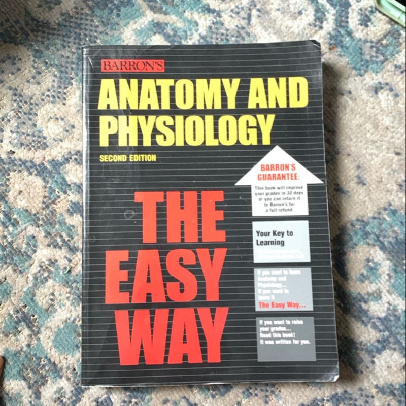 Anatomy and Physiology the Easy Way