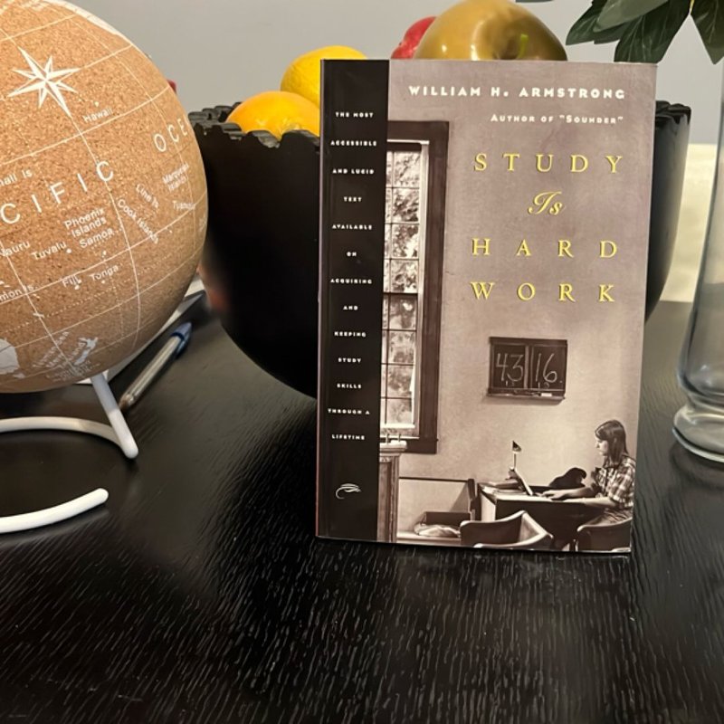 Study Is Hard Work by William H. Armstrong