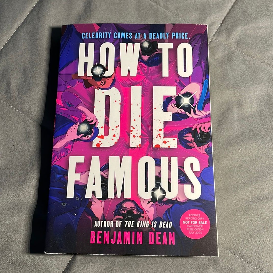 How To Die Famous, Book by Benjamin Dean