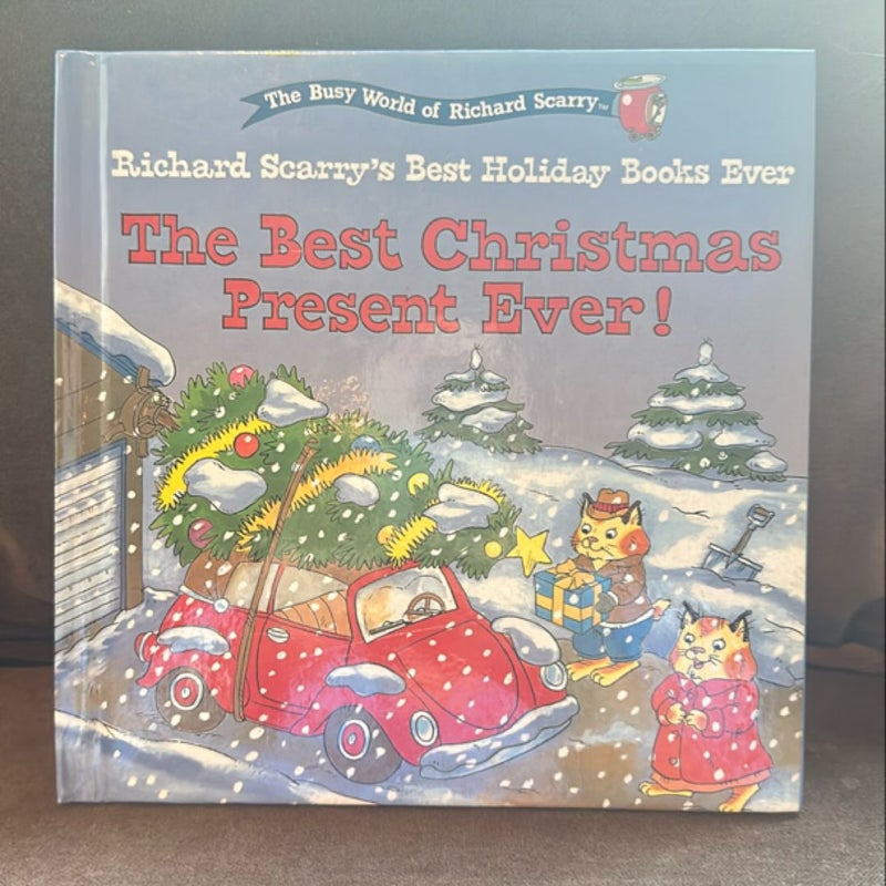 Richard Scarry’s Best Holiday Books Ever The Best Christmas Present Ever!