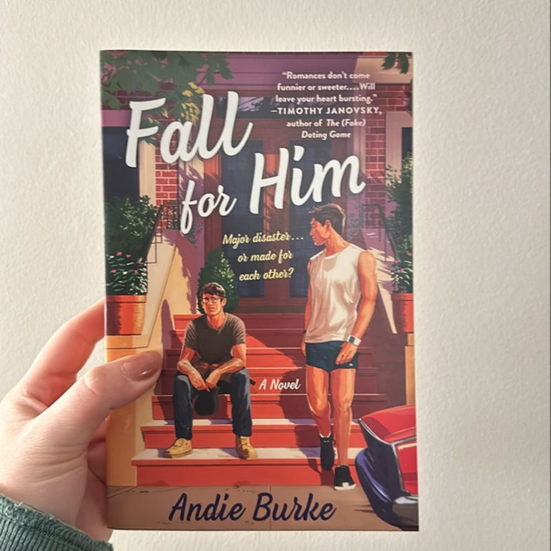 Fall for Him (Signed)