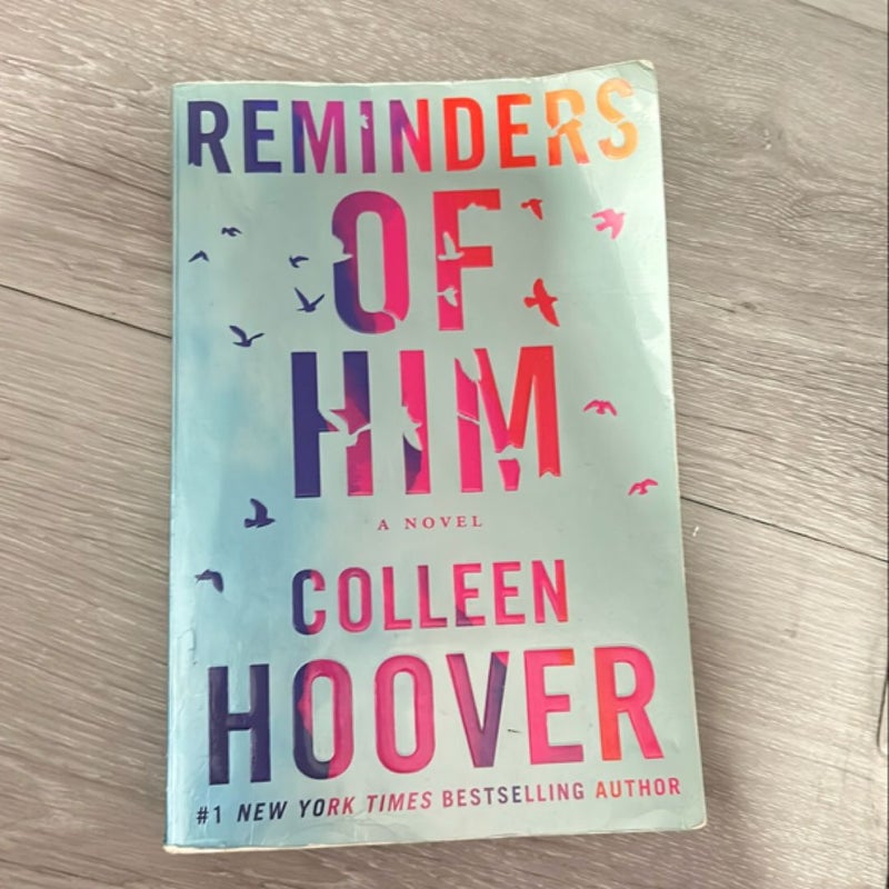 Reminders of Him