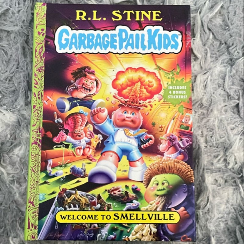 Welcome to Smellville (Garbage Pail Kids Book 1)