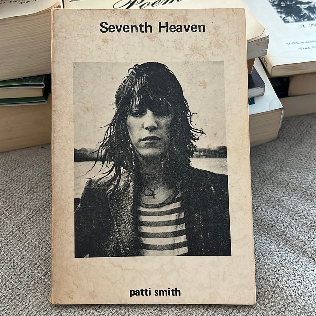 Patti Smith : Seventh Heaven パティ・スミス詩集(Patti Smith