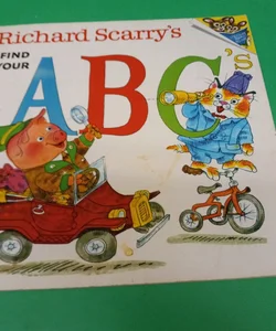 Richard  Scarry's Find your ABC's