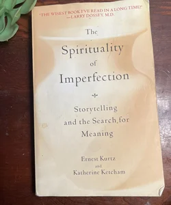 The Spirituality of Imperfection