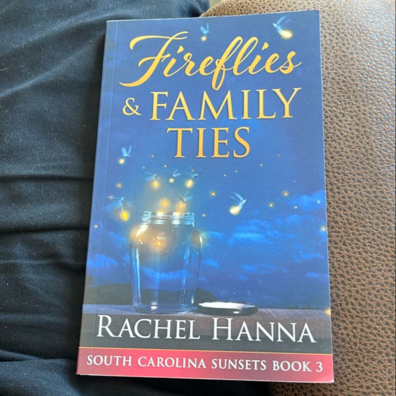 Fireflies and Family Ties