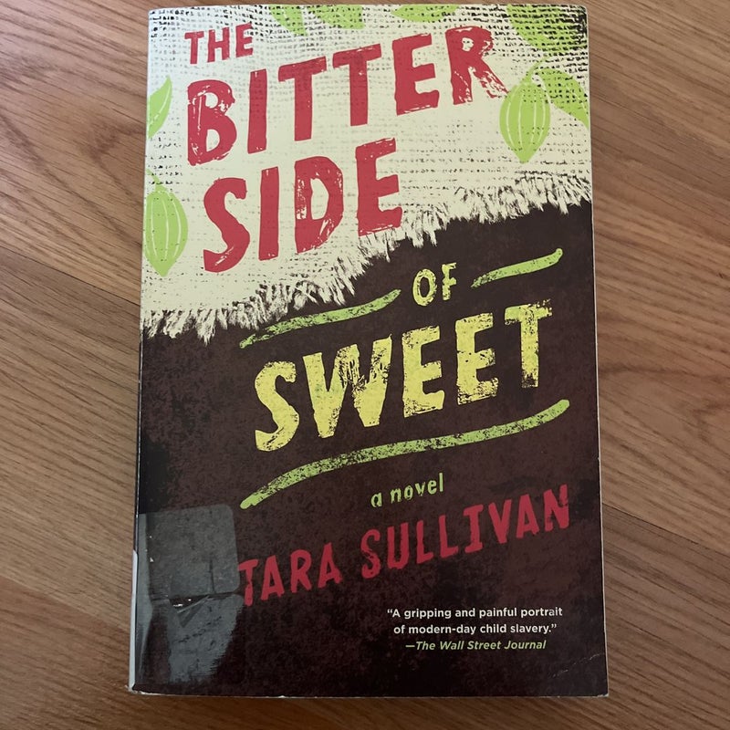 The Bitter Side of Sweet