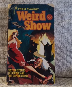 Weird Show