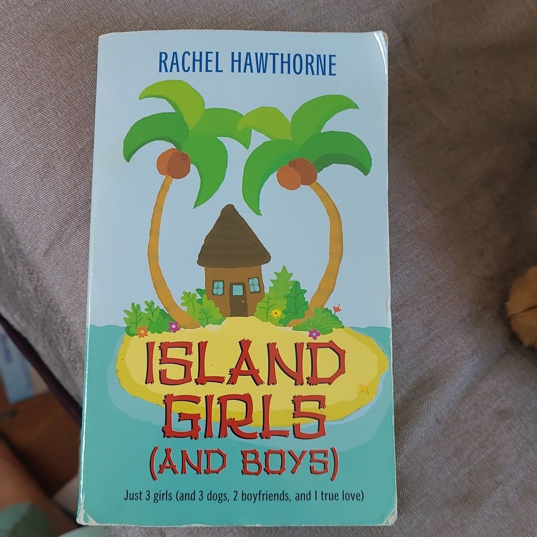 Island Girls (and Boys)