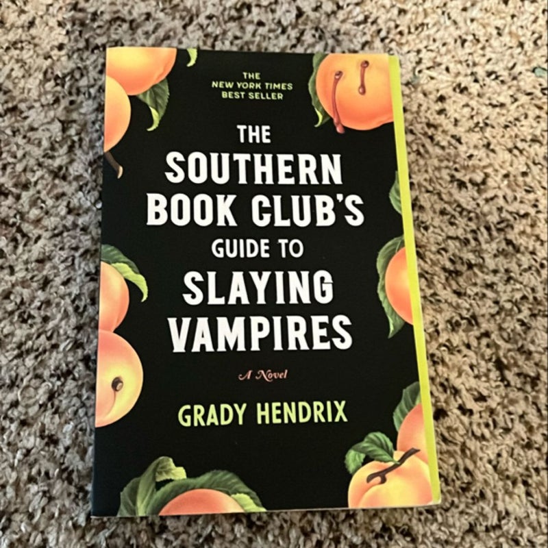 The Southern Book Club's Guide to Slaying Vampires