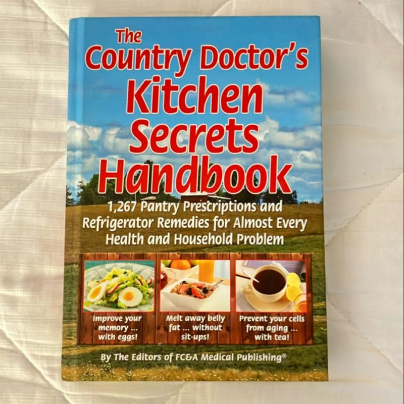 The Country Doctor’s Kitchen Secret Handbook 