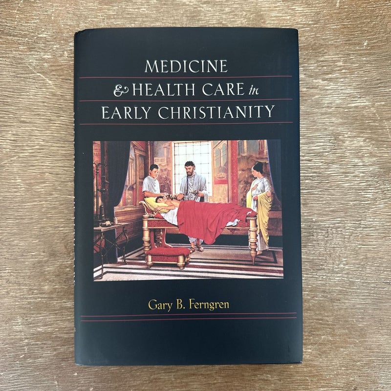 Medicine and Health Care in Early Christianity