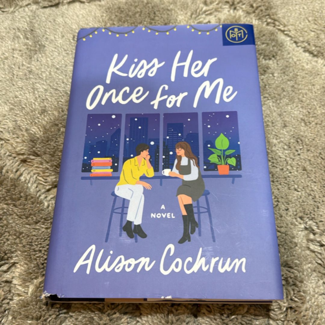 Kiss Her Once for Me