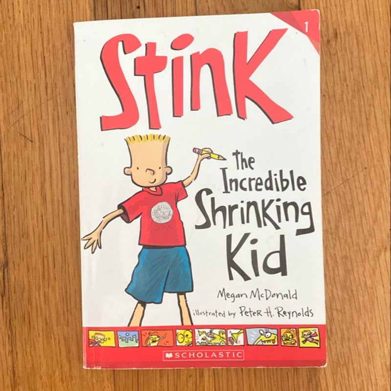 Stink the Incredible Shrinking Kid