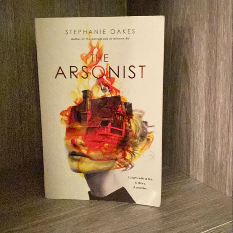 The Arsonist