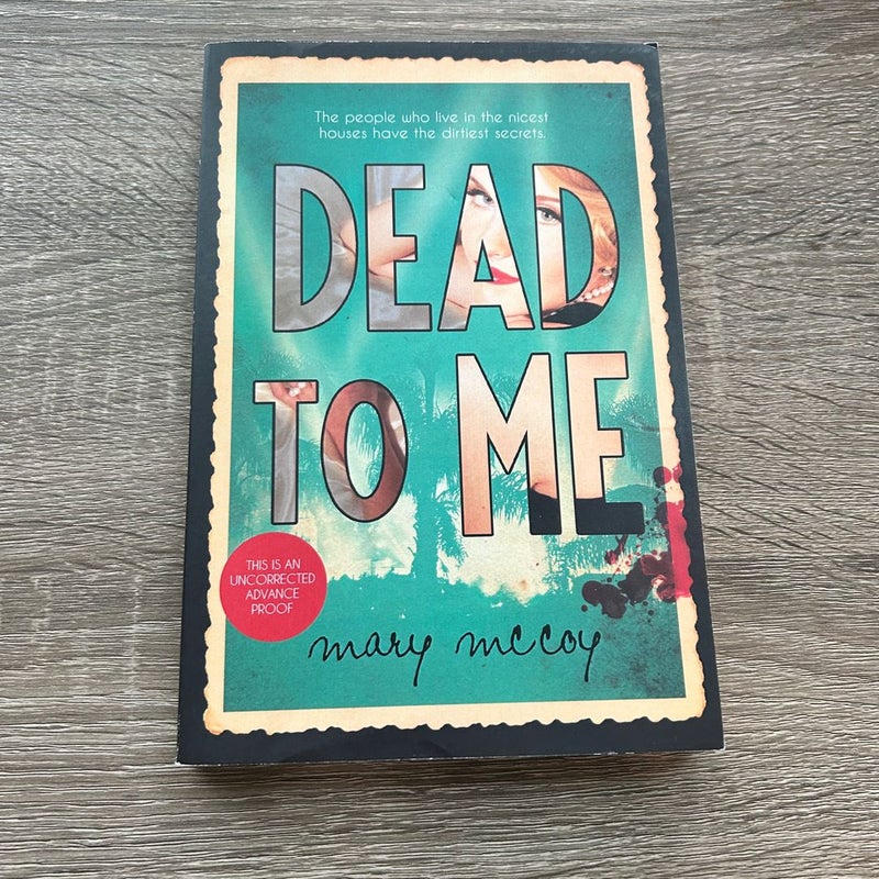Dead to Me (ARC)
