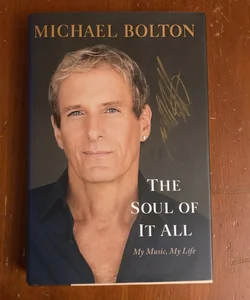 The Soul of It All (AUTOGRAPHED)