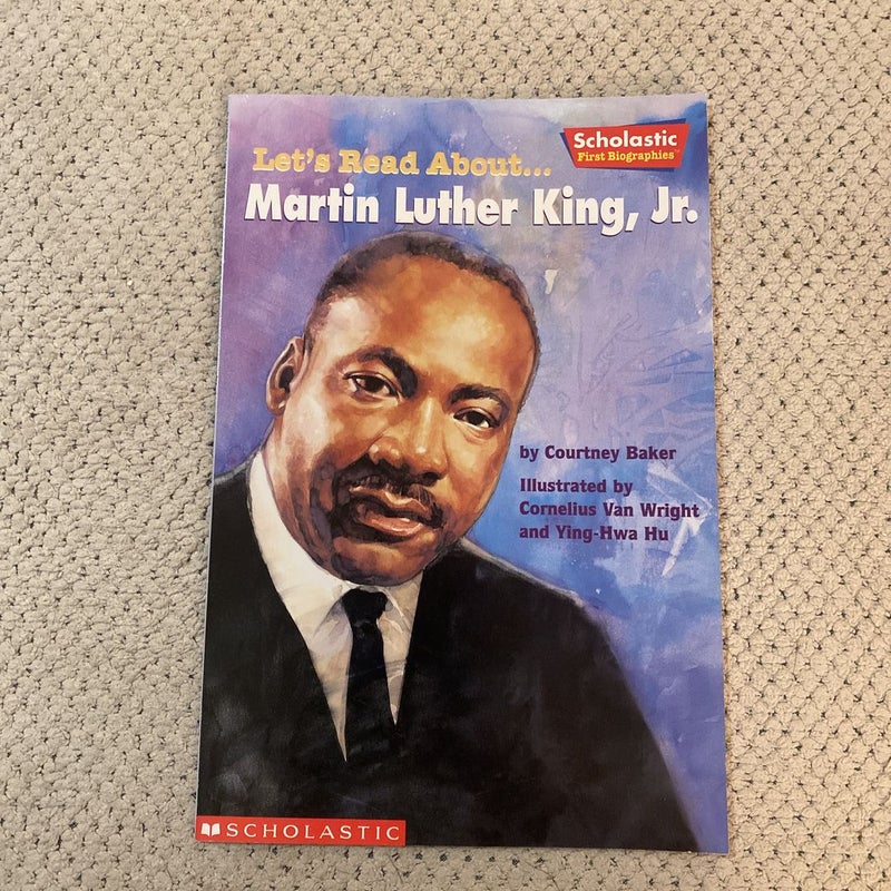 Let’s Read About… Martin Luther King, Jr.