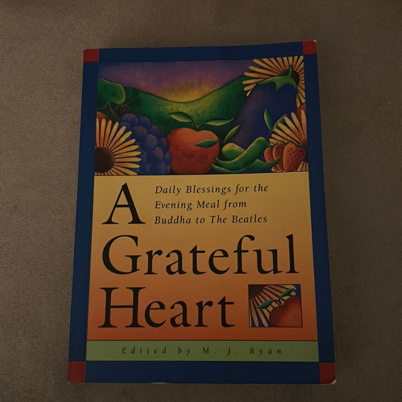 A Grateful Heart