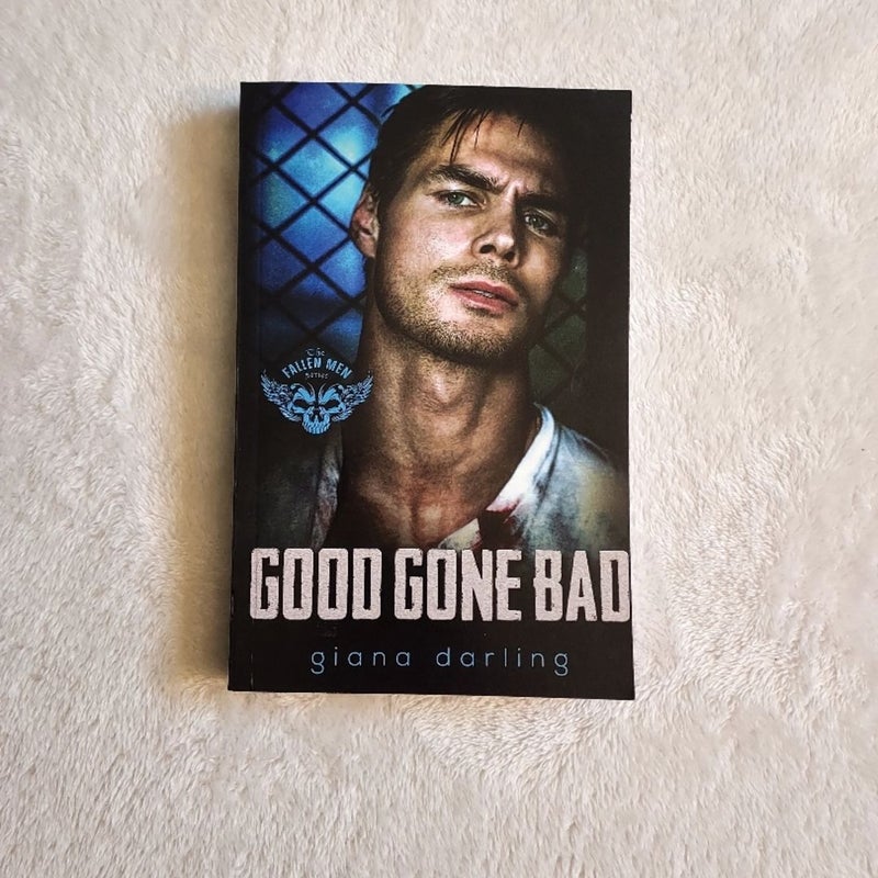 Good Gone Bad