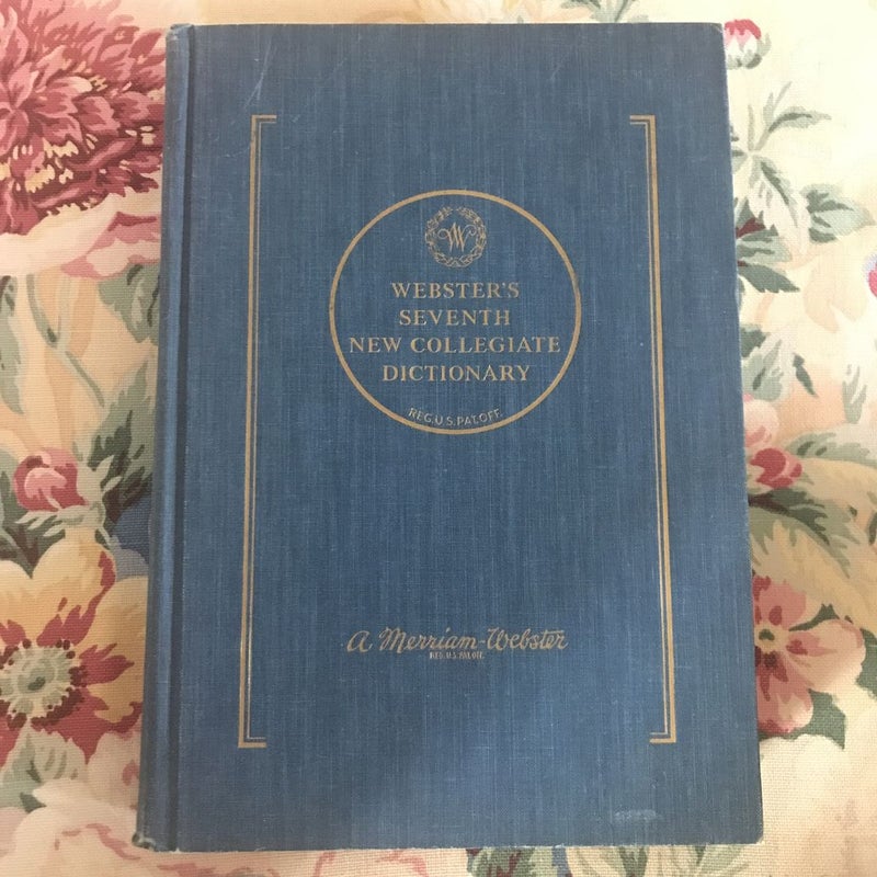 Webster’s Seventh New Collegiate Dictionary